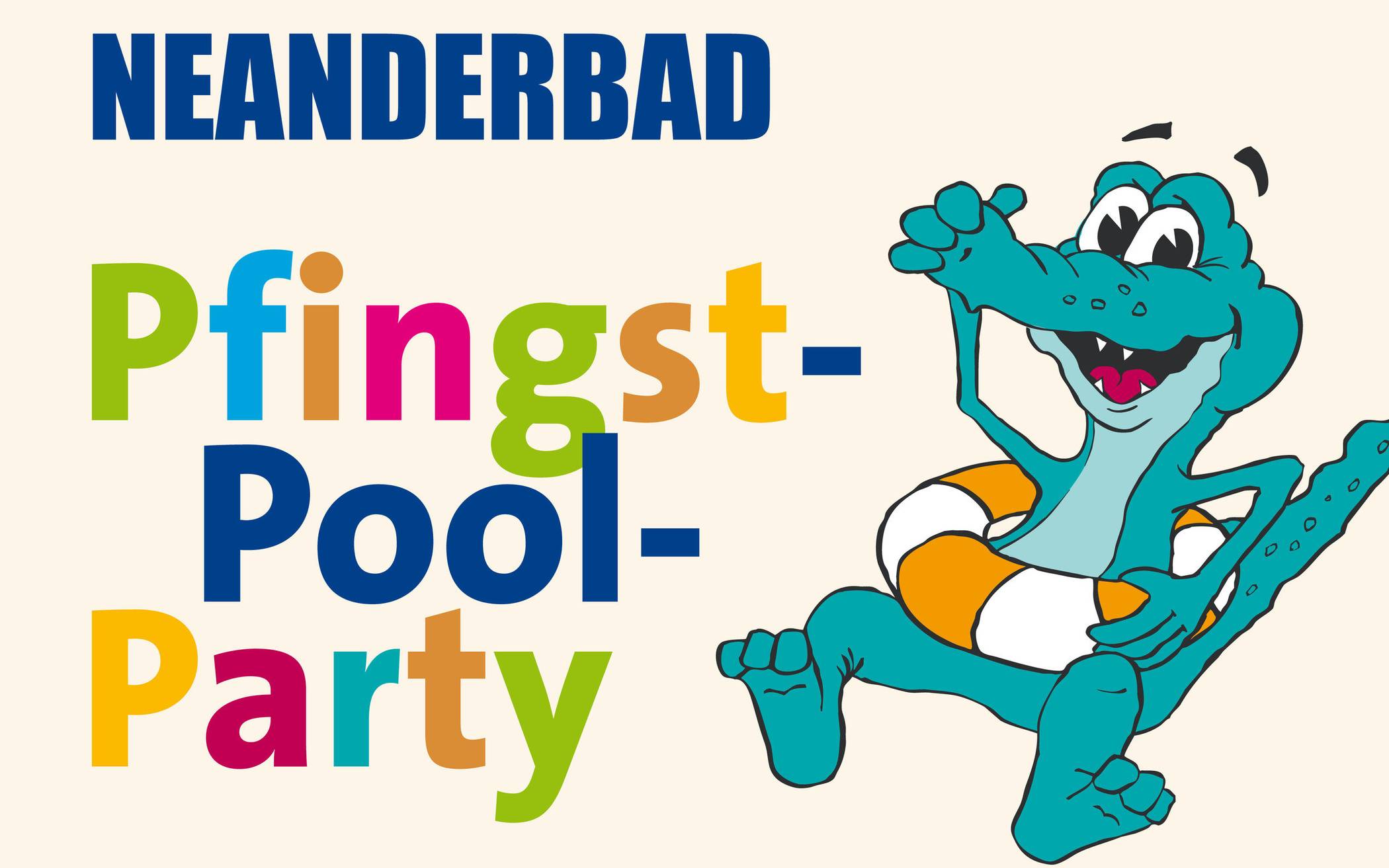 Pfingst-Pool-Party im Neanderbad am 18. Mai​