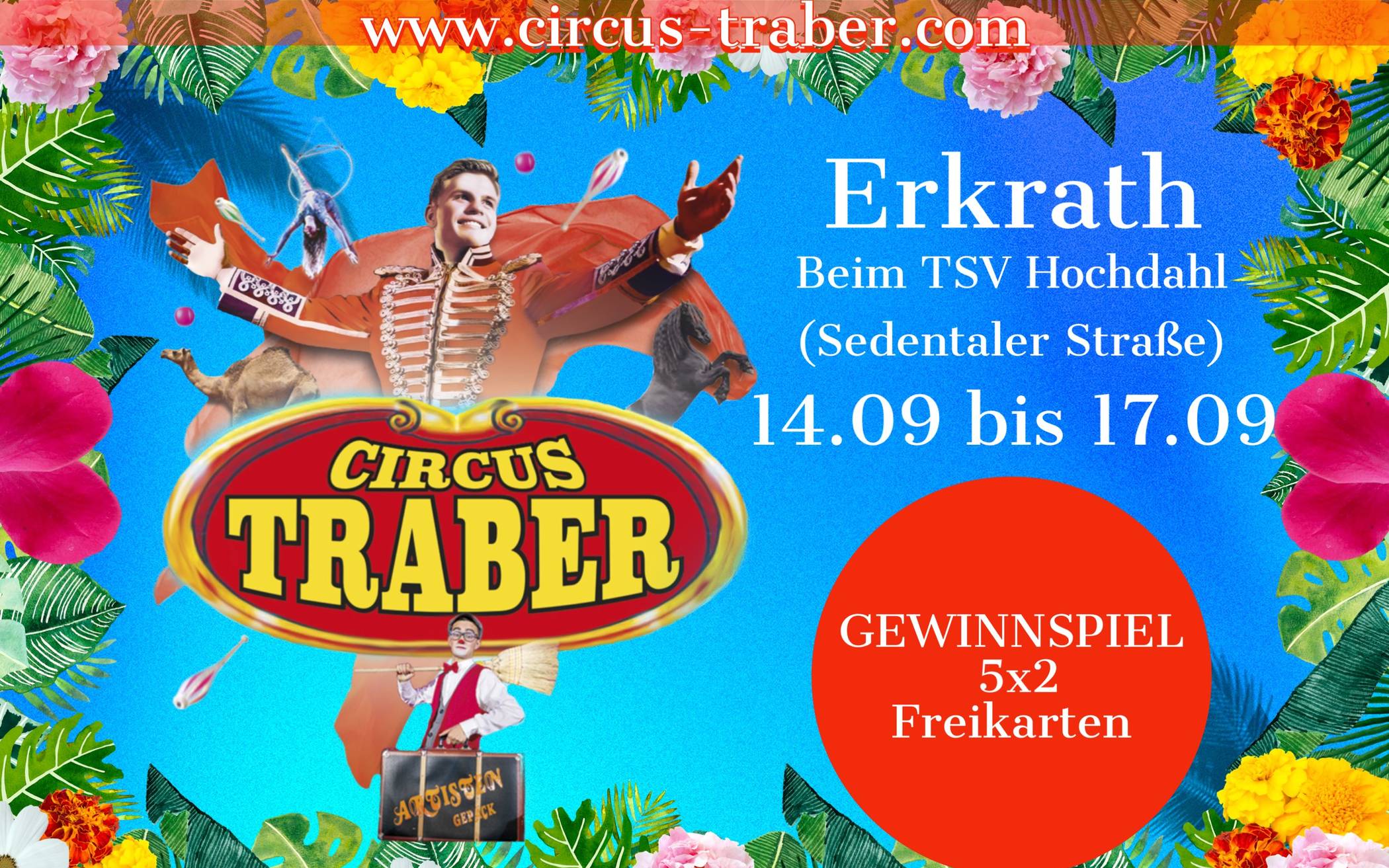 Wir verlosen Freikarten für den Circus Traber: Der Circus Traber kommt nach Hochdahl